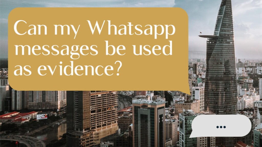 Can WhatsApp Messages Be Used as Evidence